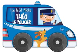 Le petit pilote : Théo le policier
