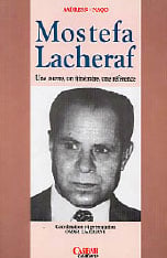 Mostafa lacheraf - une oeuvre, un itinéraire, une référence
