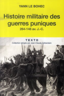 Histoire militaire des guerres puniques : 264-146 av. J.-C.