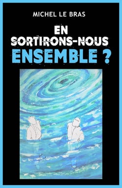 En sortirons-nous ensemble ?
