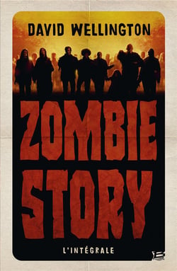 Zombie story : Intégrale Tomes 1 à 3