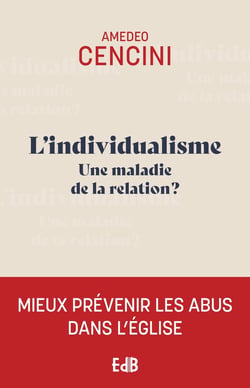 L'individualisme : une maladie de la relation ?