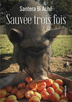 Sauvee trois fois