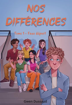 Nos Différences Tome 1 : Faux départ