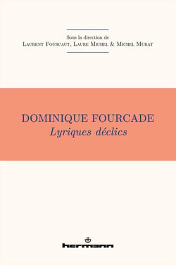 Dominique Fourcade : Lyriques déclics