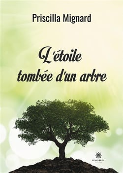 L'étoile tombée d'un arbre