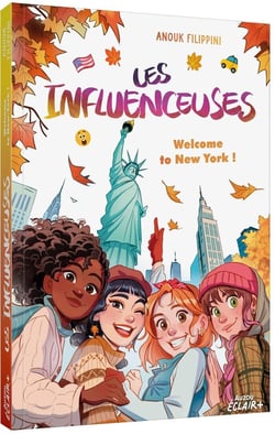 Les influenceuses Tome 5 : Welcome to New York !