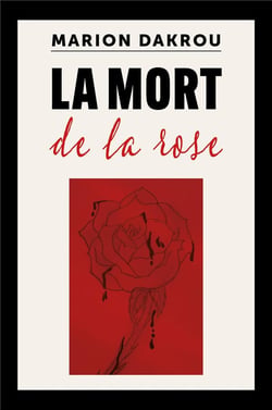 La Mort de la rose