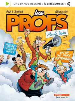 Les profs : Monte leçon : une bande dessinée à lirécouter !