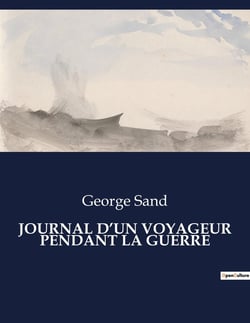 JOURNAL D'UN VOYAGEUR PENDANT LA GUERRE