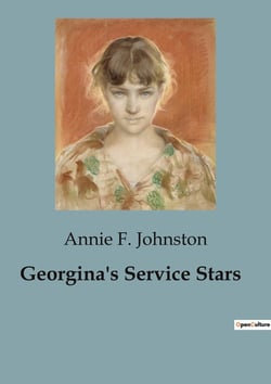 Georgina's Service Stars : A Young Girl's Journey Through War and Self-Discovery
