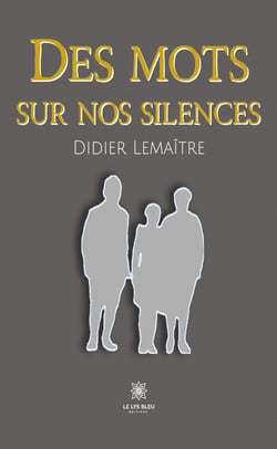 Des mots sur nos silences