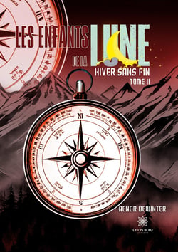 Les enfants de la Lune : Hiver sans fin Tome II