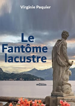 LE FANTOME LACUSTRE : Les enquêtes du lieutenant Leclou T11