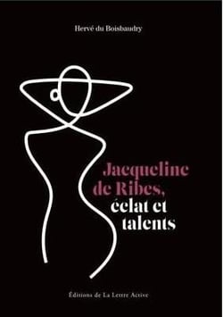 Jacqueline de Ribes, éclat et talents