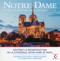 Notre-dame : les plus grands airs de la musique sacrée