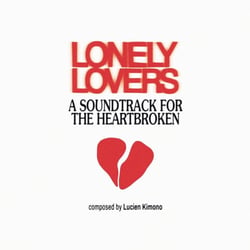 Lonely Lovers : A Soundtrack for the Heartbroken - Vinyle