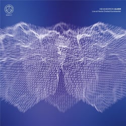 Hexahedron - Live at Henie Onstad Kunstsenter