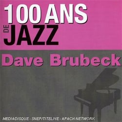 100 ans de jazz : dave brubeck