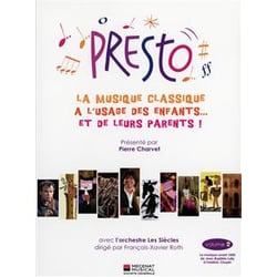 Presto : la musique classique à l'usage des enfants & de leurs parents /vol.2