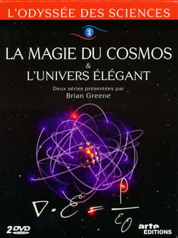 L'Odyssée des sciences - 3 - La magie du cosmos & l'univers élégant
