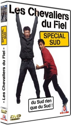 Les Chevaliers du Fiel - Spécial Sud