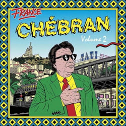 Chébran /vol.2 French boogie 1982-1989