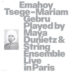Emahoy Tsege Mariam Gebru Played by Maya Dunietz and String Ensemble