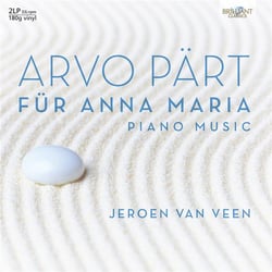 Pärt, Arvo : Für Anna Maria, oeuvres pour piano