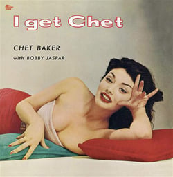 I get Chet... - Vinyle