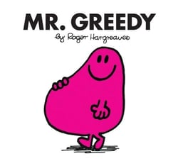 MR. GREEDY