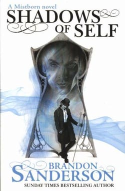 Shadows of self - a mistborn novel