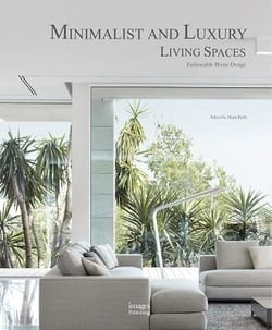 Minimalist and luxury living spaces: fashionable home design