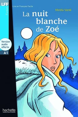 La nuit blanche de Zoé - A1