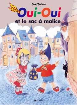 Oui-Oui et le sac à malice