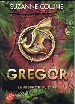 Gregor Tome 3 : la prophétie du sang