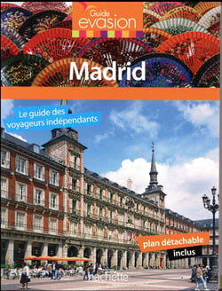 GUIDE EVASION EN VILLE : Madrid