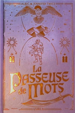 La passeuse de mots Tome 2 : l'oeil de vérité - édition collector