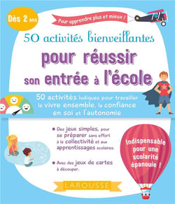 50 activités bienveillantes pour réussir son entrée à l'école
