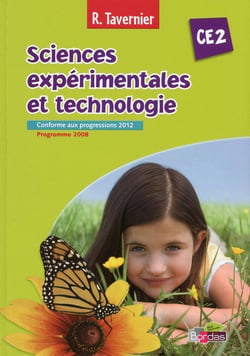 Sciences expérimentales et technologie : CE2 - livre de l'élève (édition 2008)