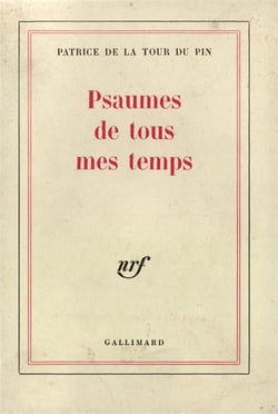 Psaumes de tous mes temps - textes nouveaux