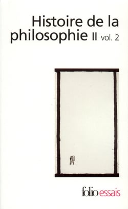 Histoire de la philosophie Tome 2 : le siècle des Lumières, la révolution kantienne