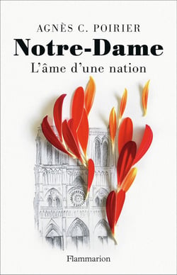 Notre-Dame - l'âme d'une nation