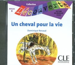 Un cheval pour la vie - lecture en français facile - niveau 6