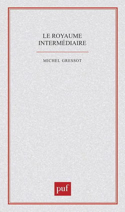 Le royaume intermédiaire
