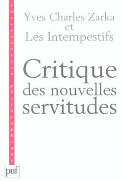 Critique des nouvelles servitudes