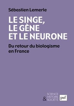 Le singe, le gène et le neurone