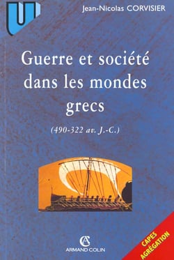 Guerre et societe dans les mondes grecs - 490-322 avant j-c