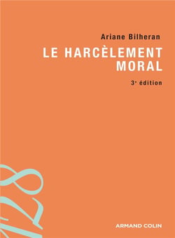 Le harcèlement moral (3e édition)