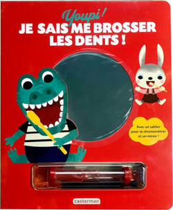 Youpi ! je sais me brosser les dents !